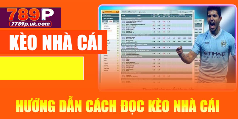 Hướng dẫn cách đọc kèo nhà cái