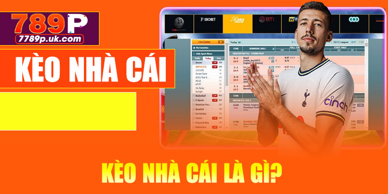 Kèo nhà cái là gì?