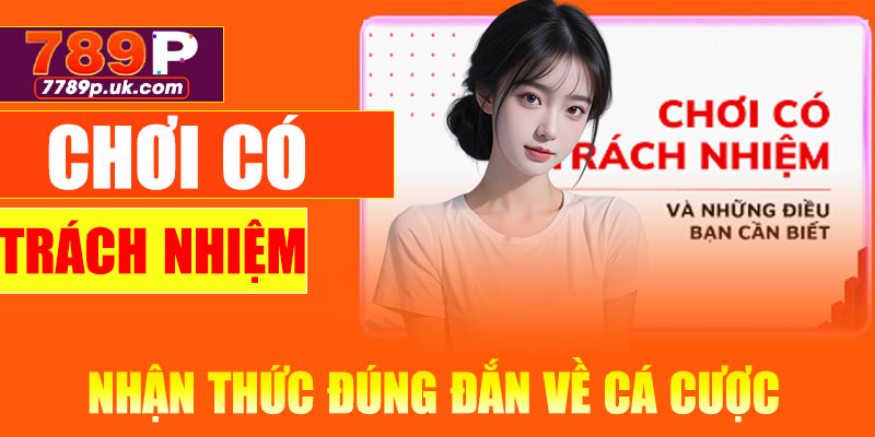 Nhận thức đúng đắn về cá cược trực tuyến